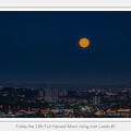 01-Friday the 13th Full Harvest Moon rising over Leeds #2 - (5760 x 3840).jpg